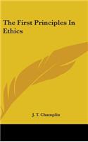 First Principles In Ethics