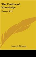 The Outline of Knowledge: Essays V14