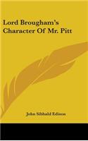 Lord Brougham's Character Of Mr. Pitt