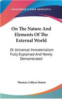 On The Nature And Elements Of The External World