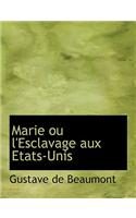 Marie Ou L'Esclavage Aux Etats-Unis