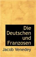 Die Deutschen Und Franzosen