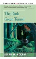 Dark Green Tunnel