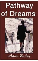 Pathway of Dreams
