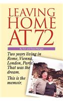 Leaving Home at 72