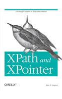 Xpath and Xpointer: Locating Content in XML Documents
