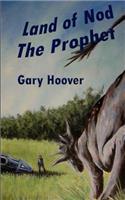 Land of Nod, The Prophet