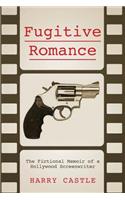 Fugitive Romance