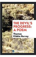 The Devil's Progress: A Poem