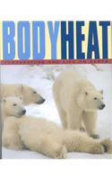 Body Heat