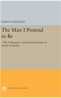 The Man I Pretend to Be