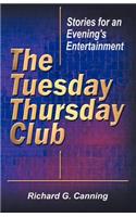 The Tuesday/Thursday Club