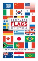 Complete Flags of the World: The Ultimate Pocket Guide