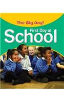 The Big Day: First Day at School