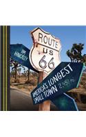 Route 66: America's Longest Small Town