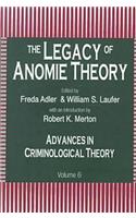 The Legacy of Anomie Theory