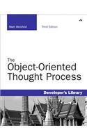 Object-Oriented Thought Process, The: (Developer's Library)