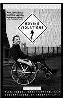 Moving Violations: War Zones, Wheelchairs, and Declarations of Independence