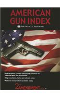 American Gun Index, Volume 1: The Official Red Book