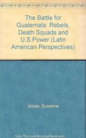 The Battle For Guatemala