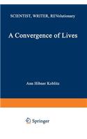 Convergence of Lives