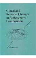 Global and Regional Changes in Atmospheric Composition