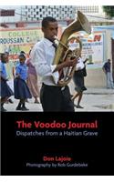 The Voodoo Journal: Dispatches from a Haitian Grave