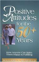 Positive Attitudes for the 50+ Years
