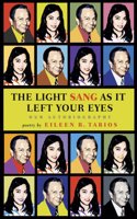 The Light Sang as It Left Your Eyes: Our Autobiography