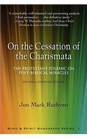 On the Cessation of the Charismata