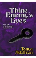 Thine Enemy's Eyes
