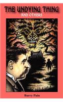 The Undying Thing and Others