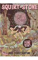 Squirt-Stone - The Collected Plump Oyster Volume 1