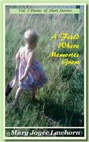 Field Where Memories Grow