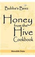 Bubba's Beez Honey from the Hive Cookbook