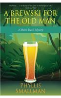 A Brewski For The Old Man