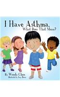 I Have Asthma, What Does That Mean?