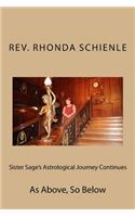 Sister Sage's Astrological Journey Continues
