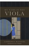 My Name Is Not Viola