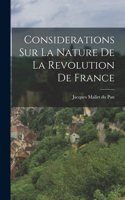 Considerations Sur La Nature De La Revolution De France