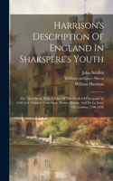 Harrison's Description Of England In Shakspere's Youth