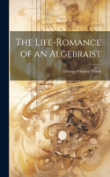 Life-romance of an Algebraist