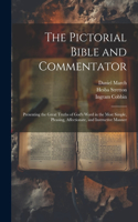 Pictorial Bible and Commentator
