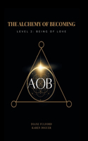 Alchemy of Becoming