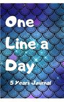 One Line a Day 5 Years Journal: Five Years of Memories, 6x9 Diary, Dated and Lined Notebook, 366 lined pages, Blue Green Purple Mermaid