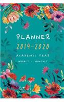 Planner 2019-2020 Academic Year: 6x9 Weekly and Monthly Organizer from July 2019 to June 2020 Watercolor Flower Frame Design Teal