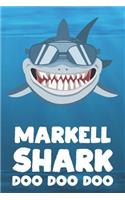 Markell - Shark Doo Doo Doo: Blank Ruled Name Personalized & Customized Shark Notebook Journal for Boys & Men. Funny Sharks Desk Accessories Item for Writing Primary / Kindergar