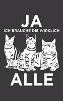 Ja Ich Brauch die wirklich alle
