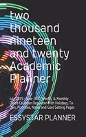 two thousand nineteen and twenty Academic Planner
