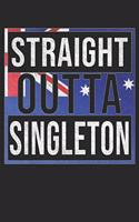 Straight Outta Singleton